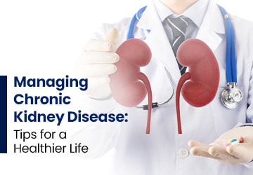 Tips for managing kidney disease
