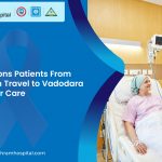 Cancer Care in Vadodara