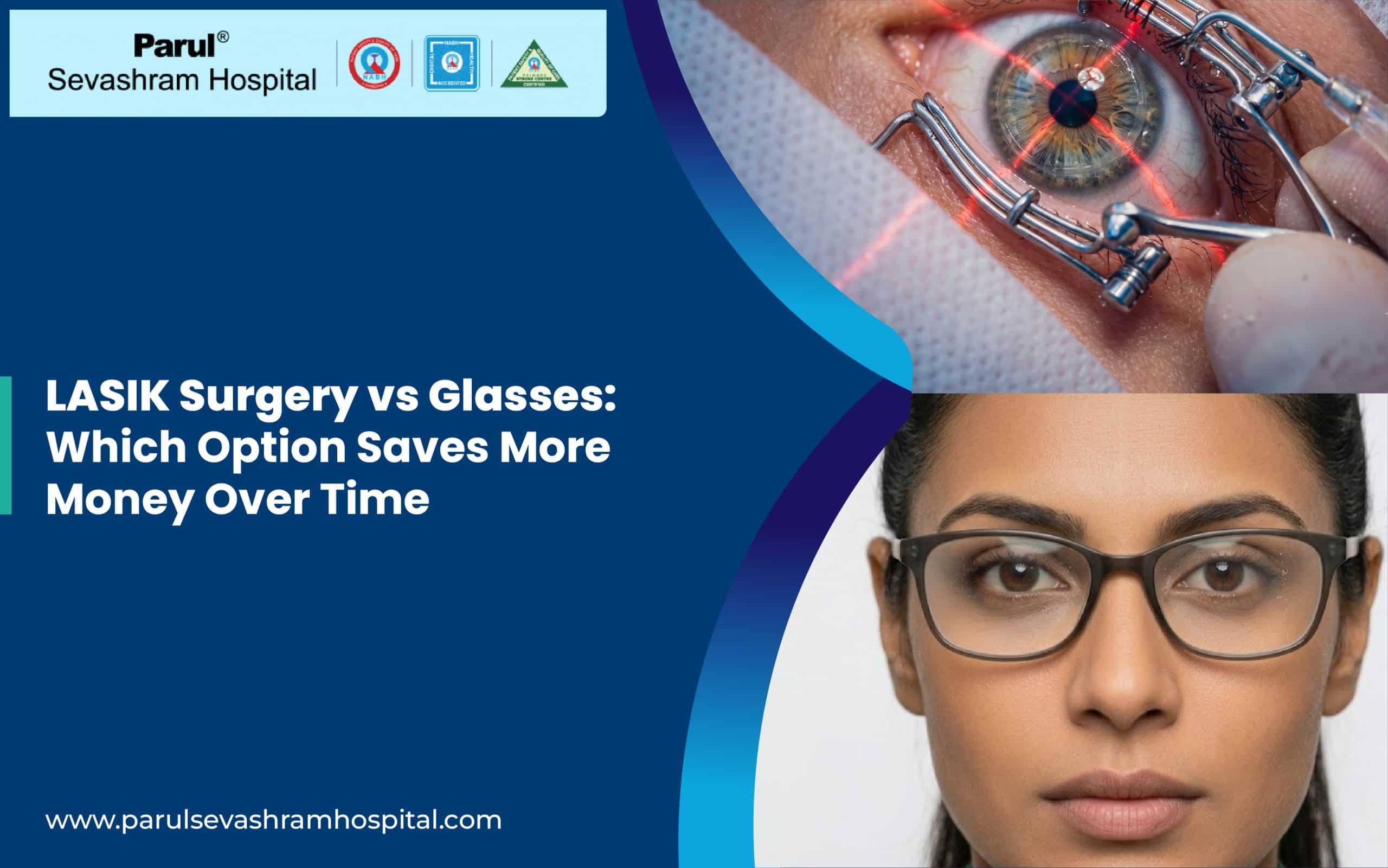 Lasik surgery vs glasses